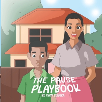 Paperback The Pause Playbook: Forming Judgment Before Pressure Wins Book