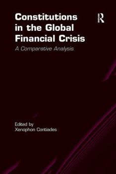 Paperback Constitutions in the Global Financial Crisis: A Comparative Analysis Book