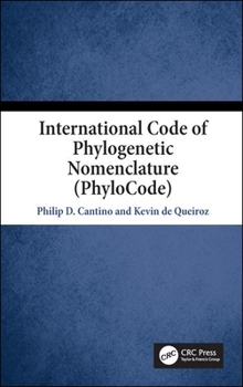 Paperback International Code of Phylogenetic Nomenclature (Phylocode) Book