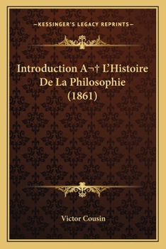 Paperback Introduction A L'Histoire De La Philosophie (1861) Book