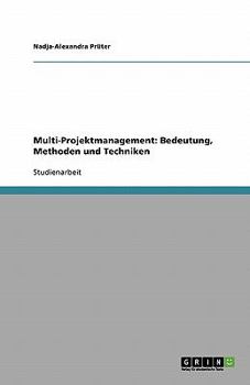 Paperback Multi-Projektmanagement: Bedeutung, Methoden und Techniken [German] Book