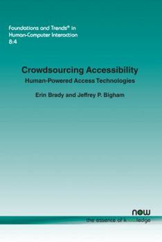 Paperback Crowdsourcing Accessibility: Human-Powered Access Technologies Book