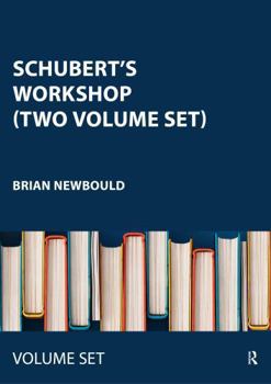 Misc. Schubert's Workshop (Two Volume Set) Book