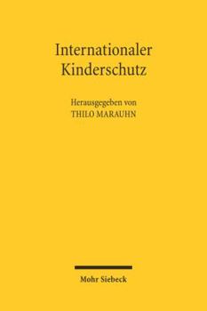 Paperback Internationaler Kinderschutz: Politische Rhetorik Oder Effektives Recht? [German] Book