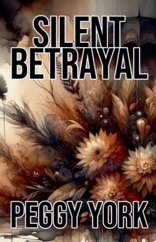 Paperback Silent Betrayal Book