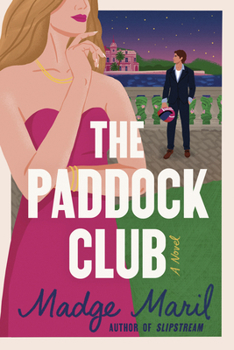 The Paddock Club - Book #2 of the Slipstream