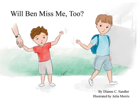 Paperback Will Ben Miss Me, Too? Book