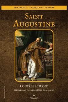Paperback Saint Augustine: Biography - unabridged version Book