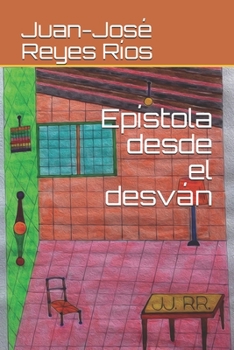 Paperback Epístola desde el desván [Spanish] Book