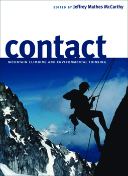 Paperback Contact: Mountain Climbing and Environmental Thinking Book