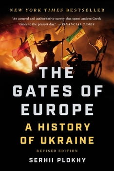 Paperback The Gates of Europe: A History of Ukraine Book