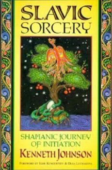 Paperback Slavic Sorcery: Shamanic Journey of Initiation Book