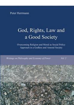 Paperback God, Rights, Law and a Good Society [German] Book