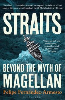 Paperback Straits: Beyond the Myth of Magellan Book