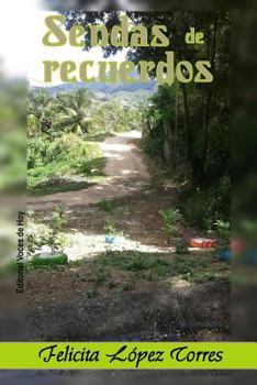 Paperback Sendas de recuerdos [Spanish] Book