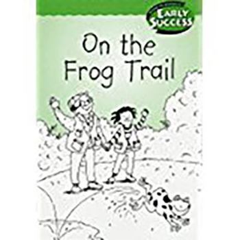 Houghton Mifflin Early Success: On the Frog Trail