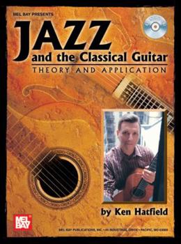 Paperback Mel Bay Jazz and the Classical Guitar Theory and Applications Book