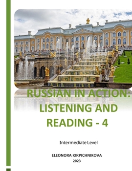 Paperback Russian in Action: Listening and Reading - 4 [Russian] Book