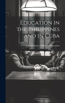 Hardcover Education in the Philippines and in Cuba Book