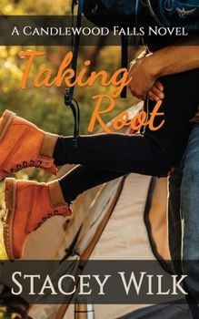 Taking Root - Book  of the Candlewood Falls World