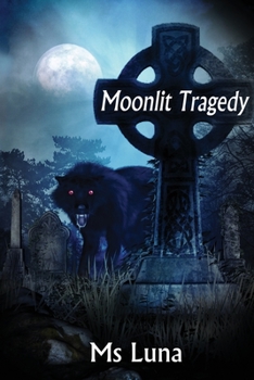 Paperback Moonlit Tragedy Book