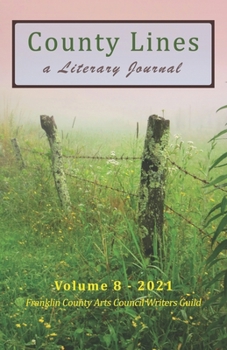 Paperback County Lines: A Literary Journal Vol.8 2021 Issue Book