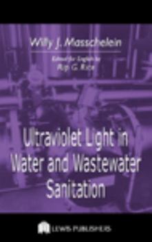 Hardcover Ultraviolet Light in Water and Wastewater Sanitation Book