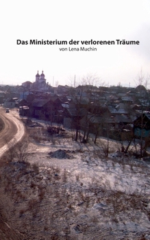 Paperback Das Ministerium der verlorenen Träume [German] Book