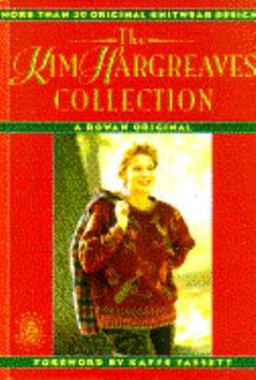 Hardcover The Kim Hargreaves Collection: More Than 30 Original Knitwear Designs Book