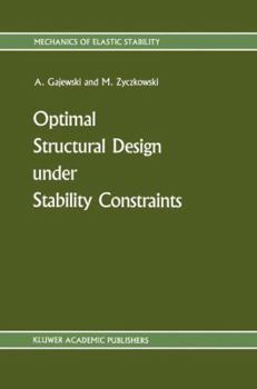 Paperback Optimal Structural Design Under Stability Constraints Book