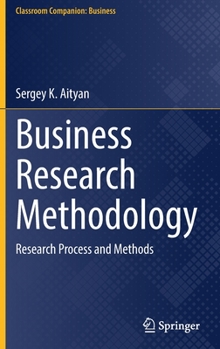 Hardcover Business Research Methodology: Research Process and Methods Book