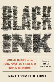 Hardcover Black Ink: Literary Legends on the Peril, Power, and Pleasure of Reading and Writing Book