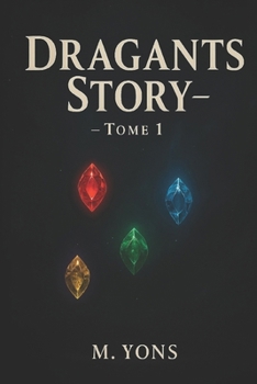 Paperback Dragants Story - Tome 1 [French] Book