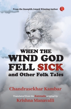 Paperback When The Wind God Fell Sick and Other Folk Tales Book