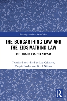 Paperback The Borgarthing Law and the Eidsivathing Law: The Laws of Eastern Norway Book