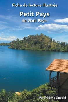 Paperback Fiche de lecture illustrée - Petit Pays, de Gaël Faye [French] Book
