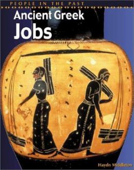 Ancient Greek Jobs - Book  of the People In The Past