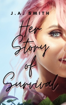 Hardcover Her Story Of Survival Book