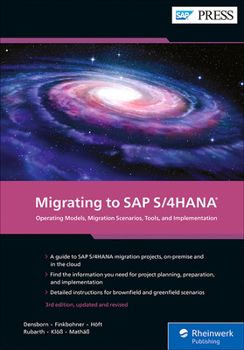 Hardcover Migrating to SAP S/4hana: Operating Models, Migration Scenarios, Tools, and Implementation Book