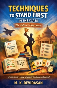 Paperback Techniques to Stand First in the Class: The Author's Experience Book