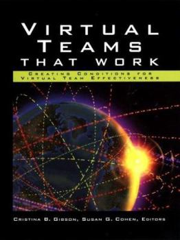 Hardcover Virtual Teams That Work: Creating Conditions for Virtual Team Effectiveness Book
