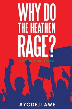 Paperback Why Do The Heathen Rage? Book