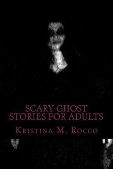 Paperback Scary Ghost Stories For Adults Book
