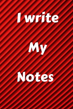 Paperback I write my note: Lined Notebook / Journal Gift, 100 Pages, 6x9, Soft Cover, Matte Finish Book