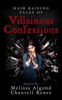 Paperback Hair Raising Tales of Villainous Confessions Book