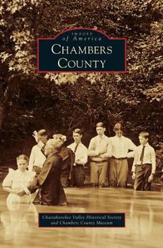 Chambers County - Book  of the Images of America: Alabama