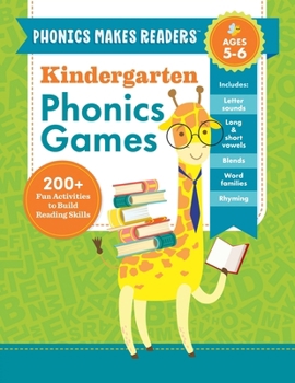 Paperback Phonics Makes Readers: Kindergarten Phonics Games: 200+ Fun Activities to Build Reading Skills Book