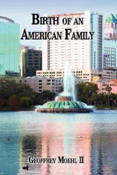 Paperback Birth Of An American Family Book