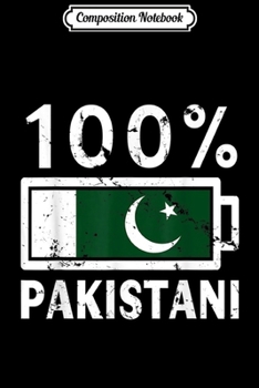 Paperback Composition Notebook: Pakistan Flag 100 Pakistani Battery Power Journal/Notebook Blank Lined Ruled 6x9 100 Pages Book