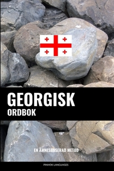 Paperback Georgisk ordbok: En ämnesbaserad metod [Swedish] Book